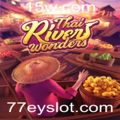 Descobrindo o Fascinante Mundo do Jogo ThaiRiverWonders
